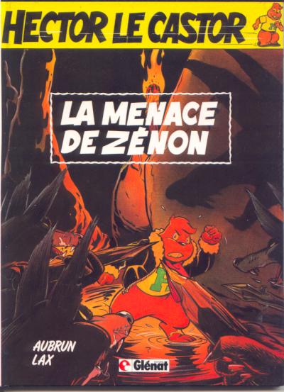 Couverture de l'album Hector le castor Tome 1 La menace de Zénon