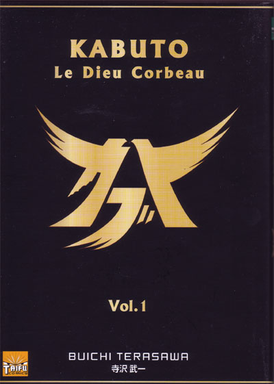 Couverture de l'album Kabuto le dieu corbeau Vol. 1 L'arrivée