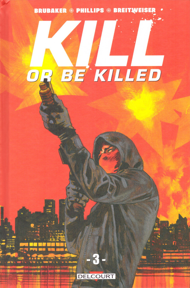 Couverture de l'album Kill or Be Killed Tome 3