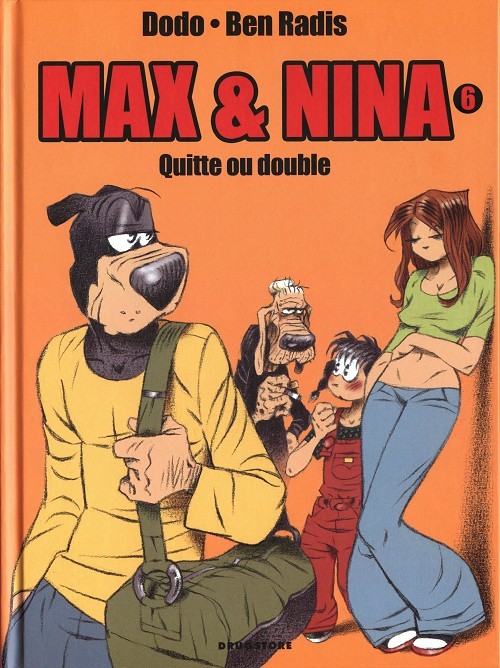 Couverture de l'album Max & Nina Tome 6 Quitte ou double