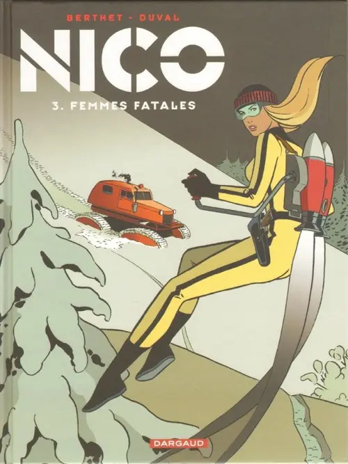 Couverture de l'album Nico Tome 3 Femmes fatales