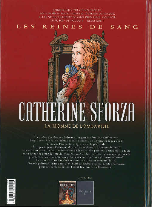 Verso de l'album Les Reines de sang - Catherine Sforza, la lionne de Lombardie Volume 1