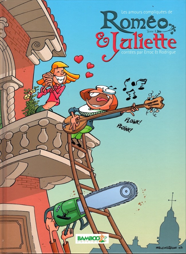 Couverture de l'album Les Amours compliquées de Roméo & Juliette Tome 1 Les amours compliquées de Roméo & Juliette T.1