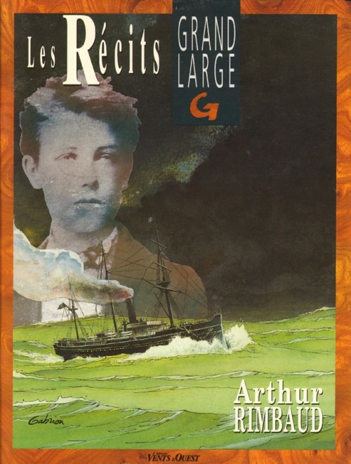 Couverture de l'album Les Récits Tome 3 Arthur Rimbaud