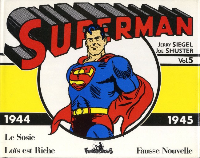 Couverture de l'album Superman Vol. 5 1944/45