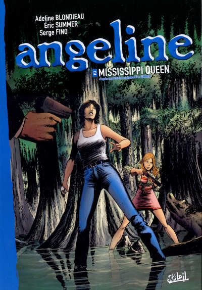 Couverture de l'album Angeline Tome 2 Mississippi queen