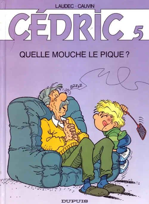 Couverture de l'album Cédric Tome 5 Quelle mouche le pique ?