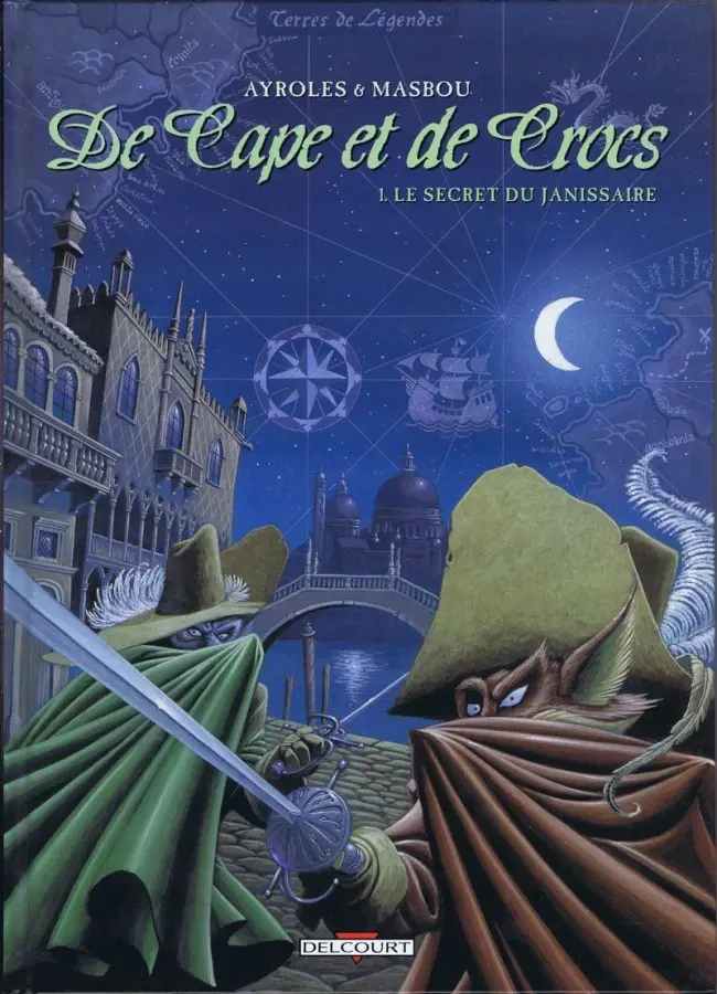 Couverture de l'album De Cape et de Crocs Tome 1 Le secret du janissaire