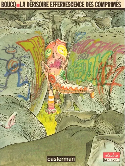 Couverture de l'album La Dérisoire effervescence des comprimés