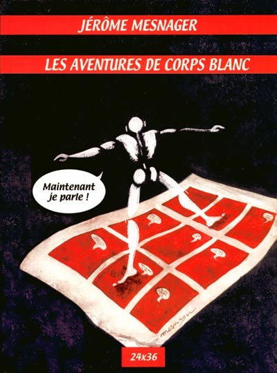 Couverture de l'album Les aventures de Corps Blanc Maintenant, je parle !