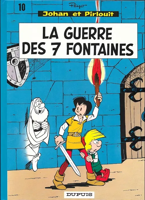Couverture de l'album Johan et Pirlouit Tome 10 La guerre des 7 fontaines