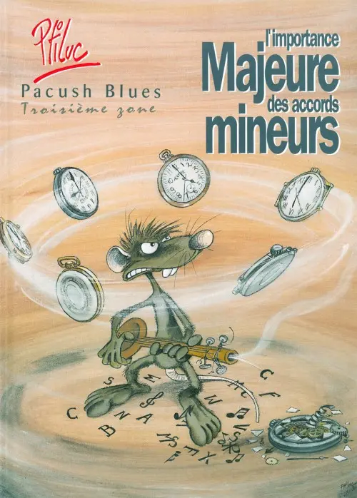 Couverture de l'album Pacush Blues Tome 3 Troisième zone : L'importance majeure des accords mineurs