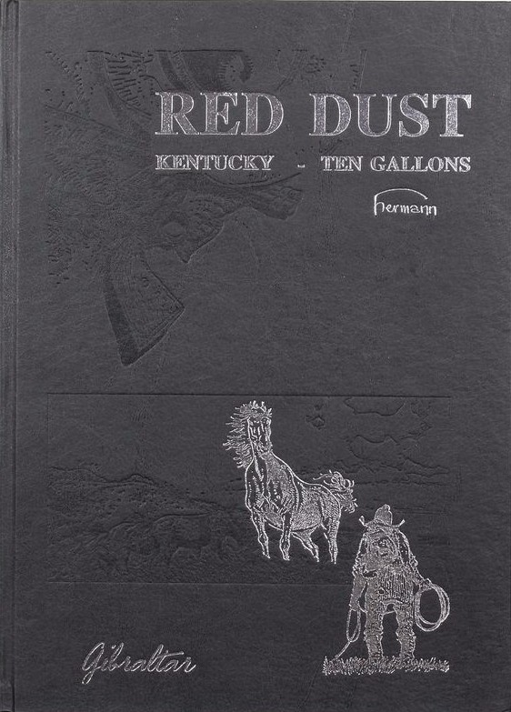 Couverture de l'album Comanche Red Dust, Kentucky, Ten Gallons