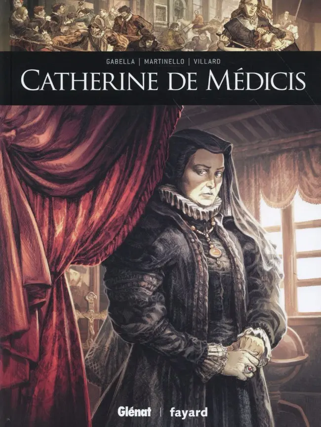Couverture de l'album Ils ont fait l'Histoire Tome 11 Catherine de Médicis