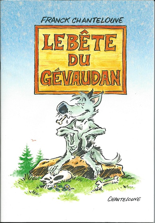 Couverture de l'album Le Bête du Gévaudan Tome 1