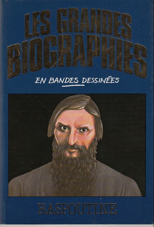 Couverture de l'album Les grandes biographies en bandes dessinées Raspoutine