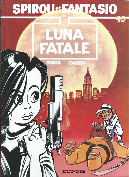 Couverture de l'album Spirou et Fantasio Tome 45 Luna fatale