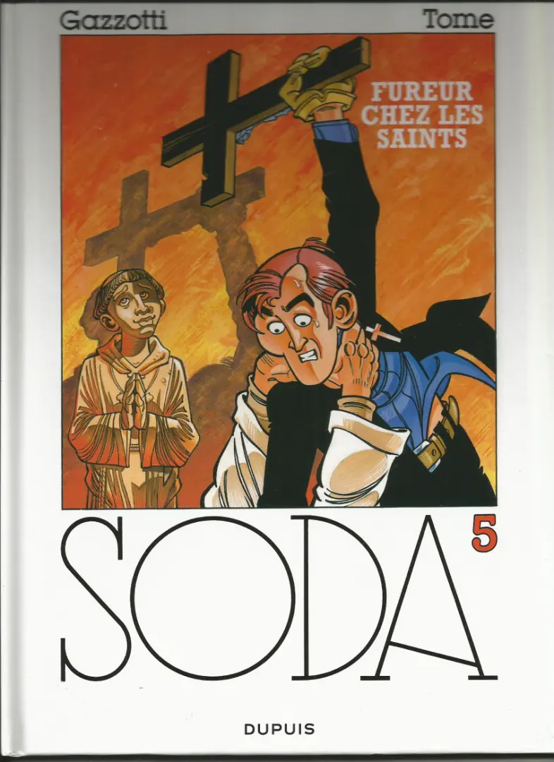 Couverture de l'album Soda Tome 5 Fureur chez les saints