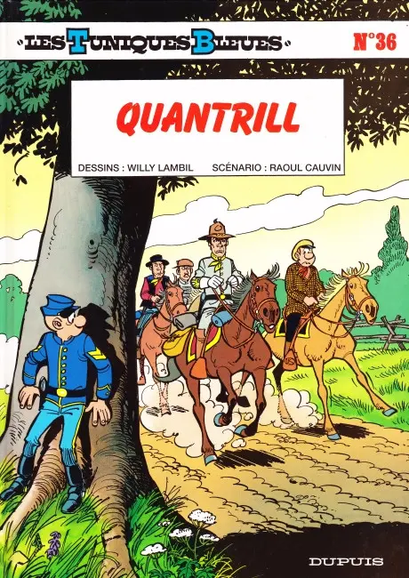Couverture de l'album Les Tuniques Bleues Tome 36 Quantrill