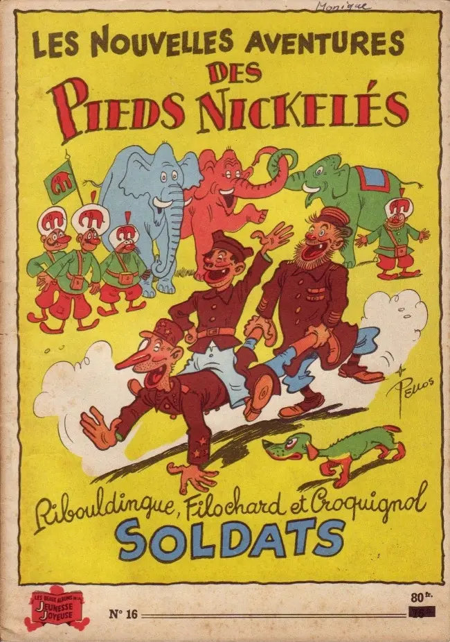 Couverture de l'album Les Pieds Nickelés Tome 16 Ribouldingue, Filochard et Croquignol soldats