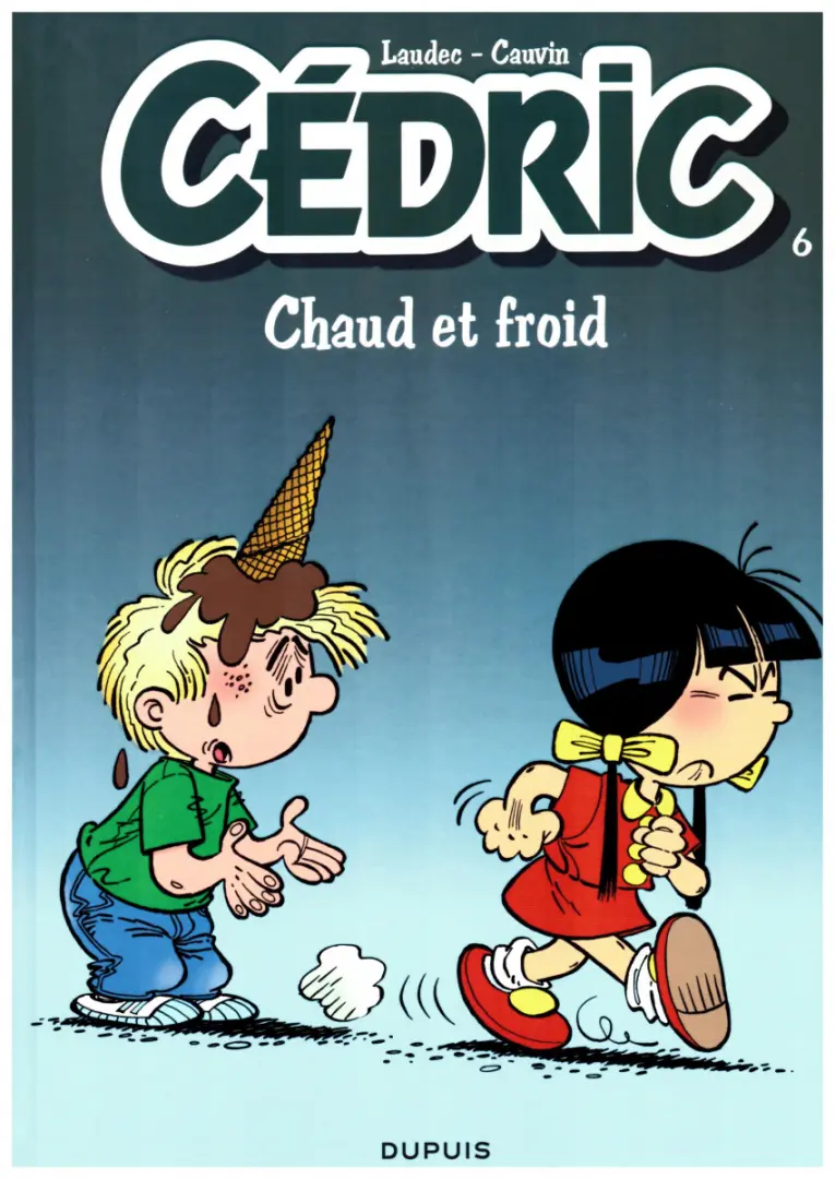 Couverture de l'album Cédric Tome 6 Chaud et froid