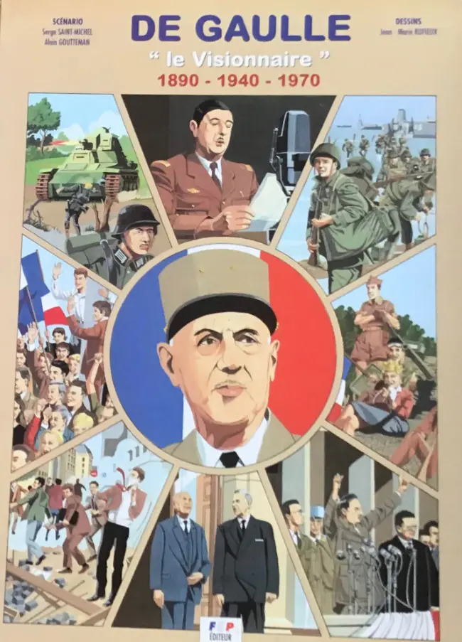 Couverture de l'album De Gaulle le Visionnaire 1890 - 1940 - 1970