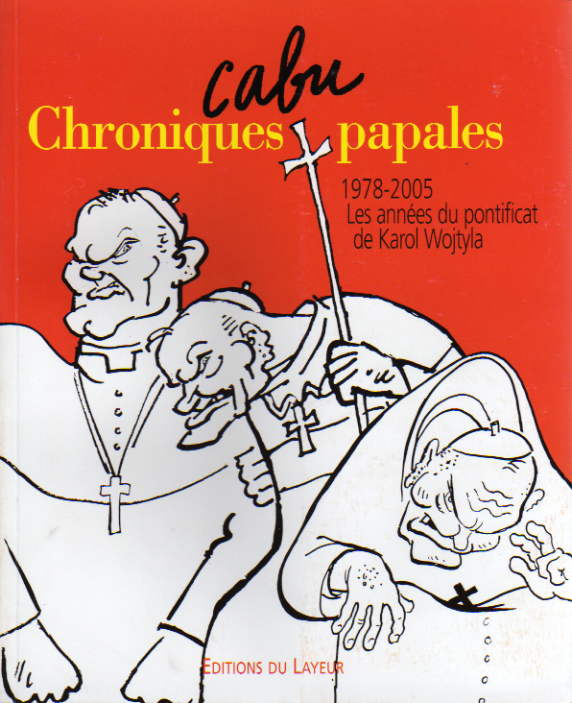 Couverture de l'album Chroniques papales 1978-2005 - Les années du pontificat de Karol Wojtyla