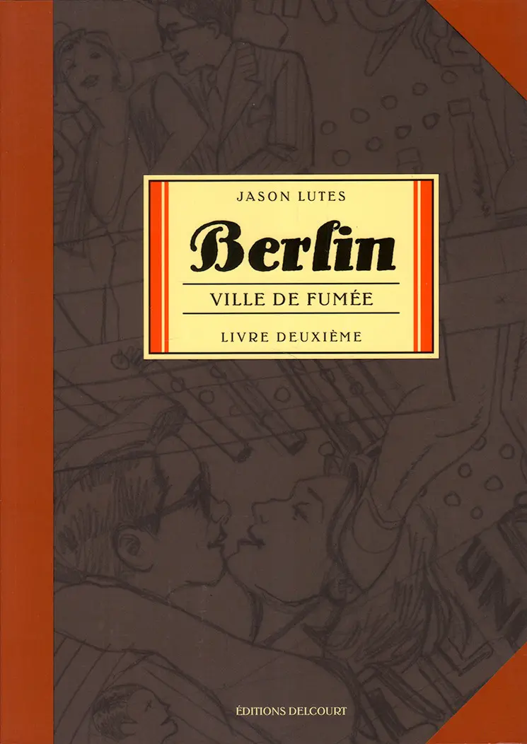 Couverture de l'album Berlin Livre 2 Ville de fumée