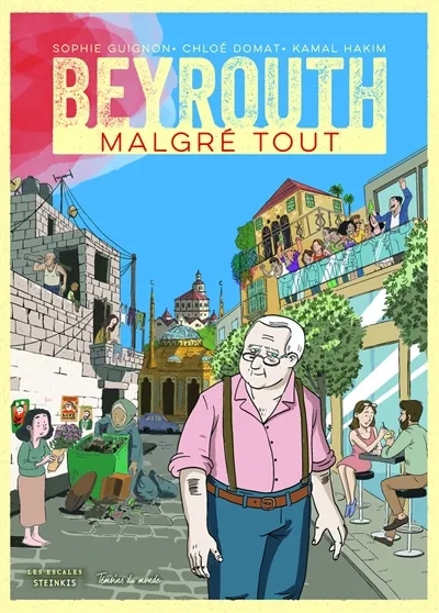 Couverture de l'album Beyrouth, malgré tout