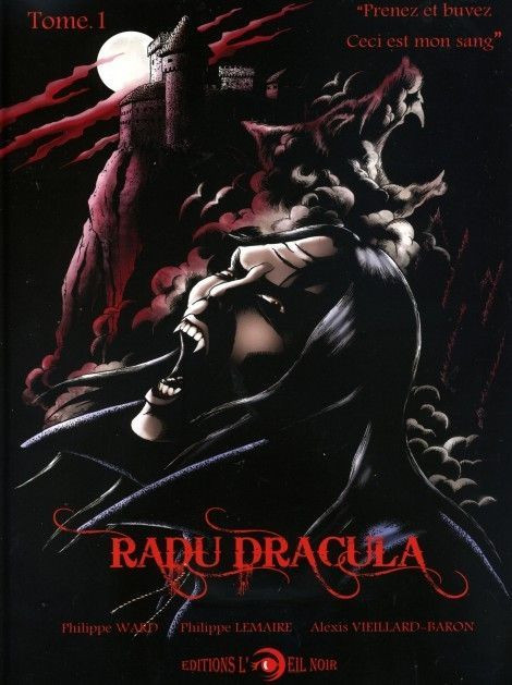 Couverture de l'album Radu Dracula Tome 1 Prenez et buvez, ceci est mon sang