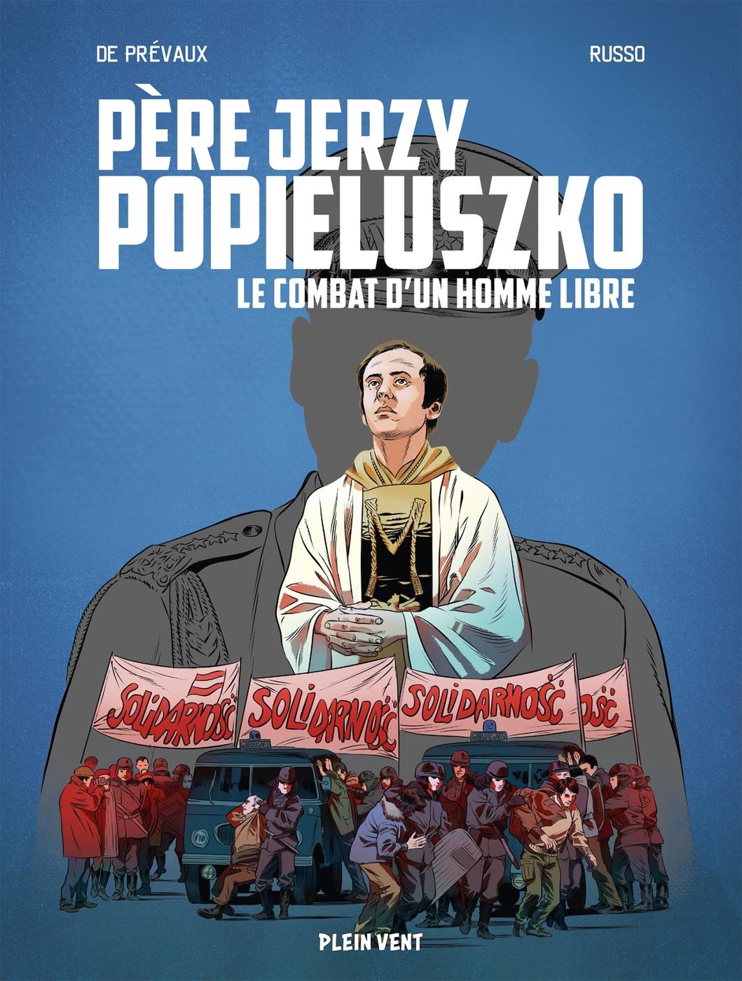 Couverture de l'album Père Jerzy Popieluszko Le combat d'un homme lbre