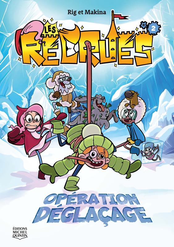 Couverture de l'album Les recrues 2 Opération déglaçage