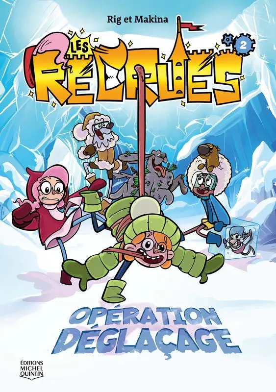 Couverture de l'album Les recrues 2 Opération déglaçage