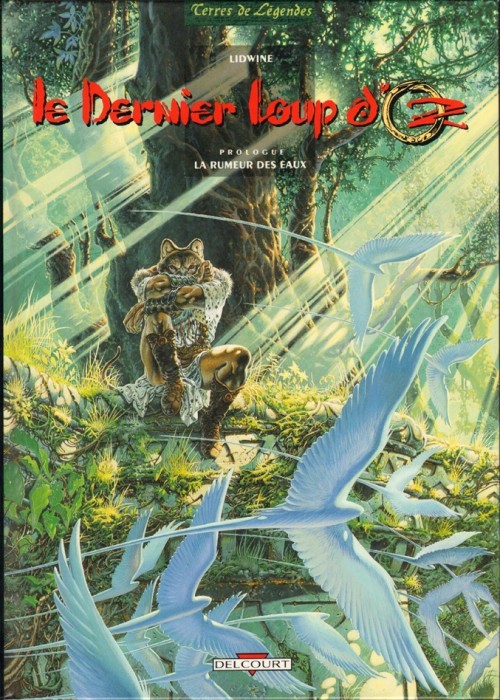 Couverture de l'album Le Dernier loup d'Oz Tome 1 Prologue : La rumeur des eaux