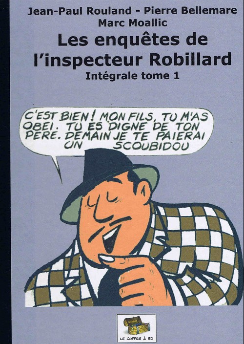 Couverture de l'album Les Enquêtes de l'inspecteur Robillard Tome 1
