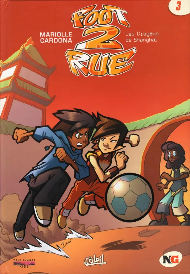 Couverture de l'album Foot 2 rue Tome 3 Les dragons de Shanghaï