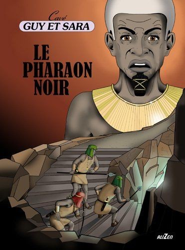 Couverture de l'album Guy et Sara Tome 5 Le Pharaon Noir