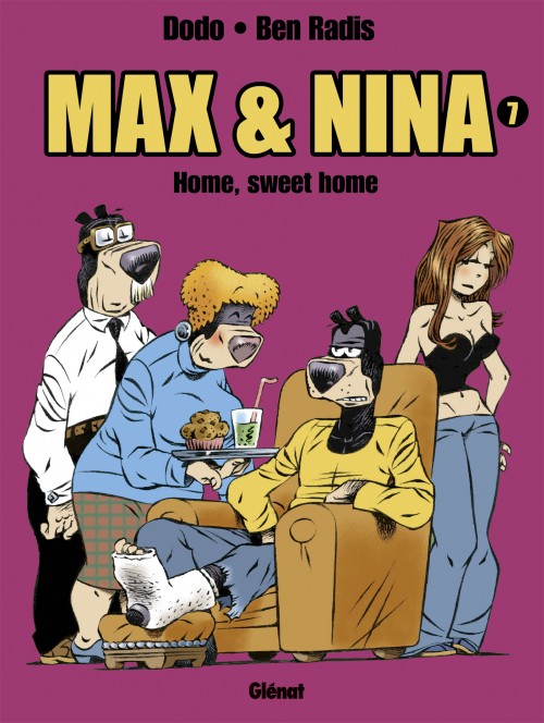 Couverture de l'album Max & Nina Tome 7 Home, sweet home