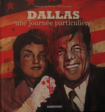 Couverture de l'album Dallas Une journée particulière