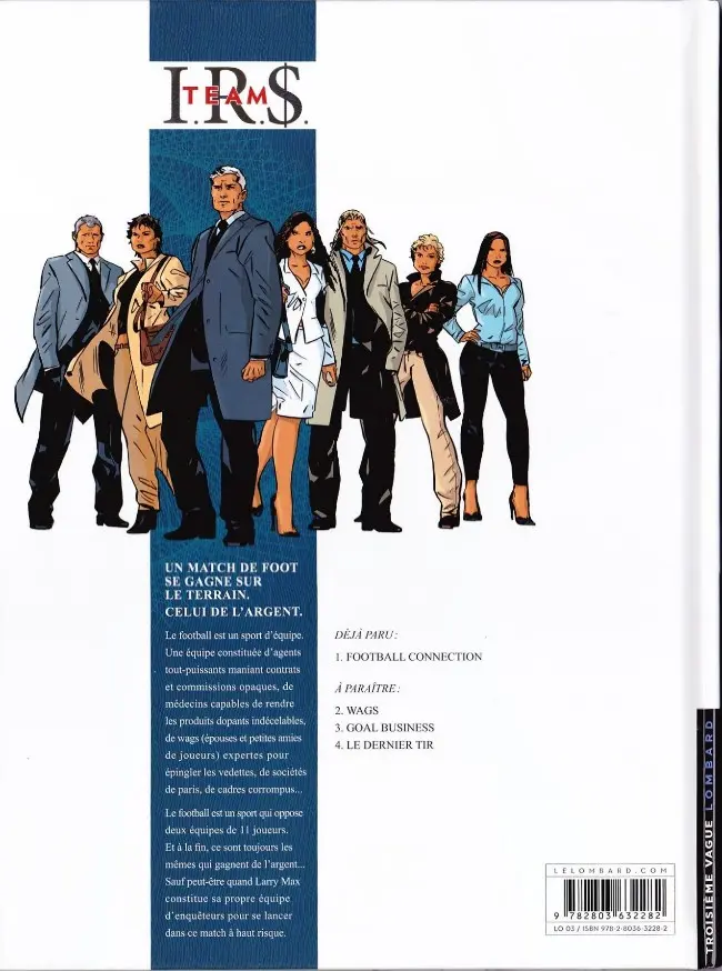 Verso de l'album I.R.$. Team Tome 1 Football Connection