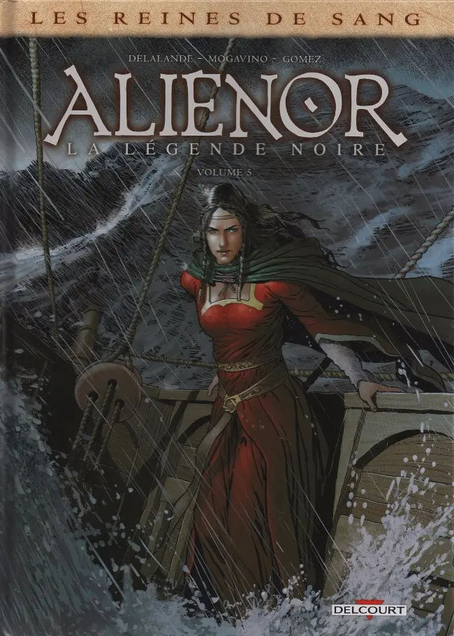 Couverture de l'album Les Reines de sang - Aliénor, la Légende noire Volume 5