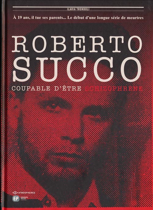 Couverture de l'album Roberto Succo Coupable d'être schizophrène