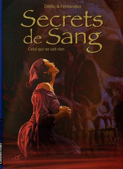 Couverture de l'album Secrets de sang Tome 2 Celui qui ne sait rien