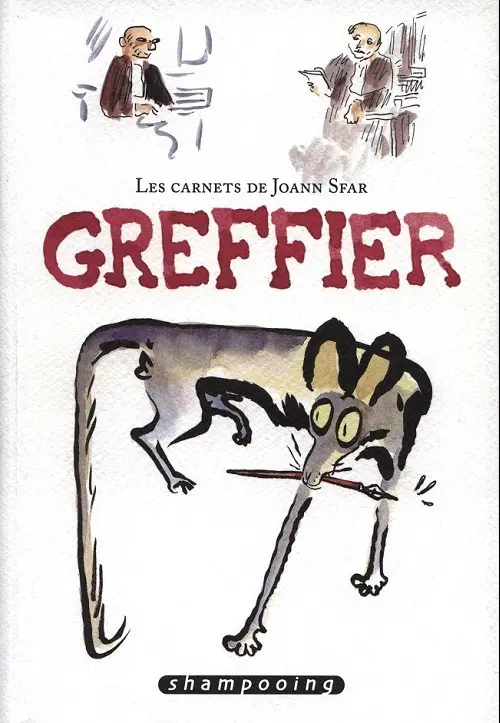 Couverture de l'album Les carnets de Joann Sfar Tome 6 Greffier