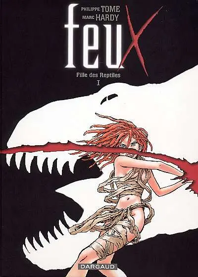 Couverture de l'album Feux Tome 1 Fille des Reptiles