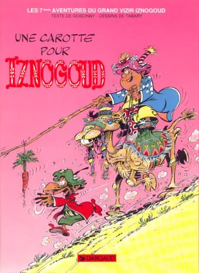 Couverture de l'album Iznogoud Tome 7 Une carotte pour Iznogoud