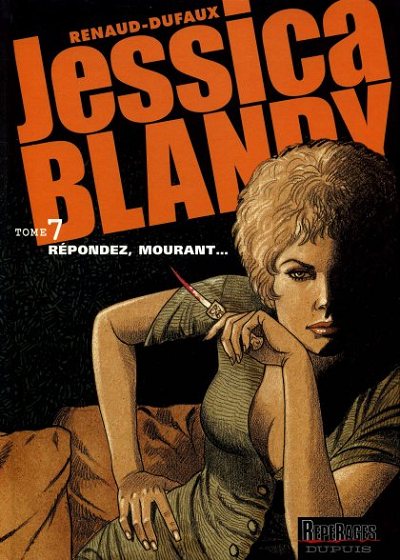 Couverture de l'album Jessica Blandy Tome 7 Répondez, mourant...