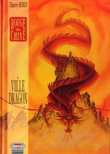 Couverture de l'album Rouge de Chine Tome 1 Ville Dragon