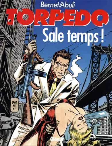 Couverture de l'album Torpedo Tome 6 Sale temps !