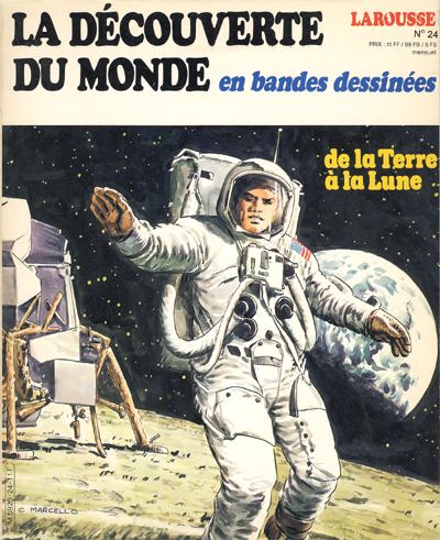 Couverture de l'album La Découverte du monde en bandes dessinées Tome 24 De la Terre à la Lune